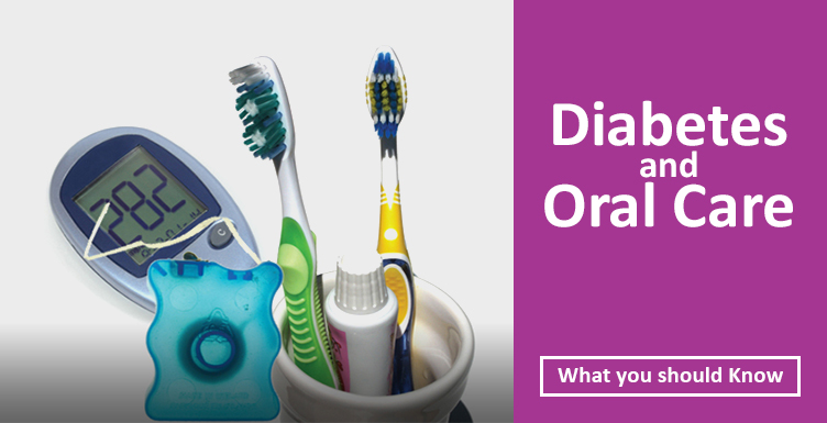 Diabetes and Oral Care: What you should Know