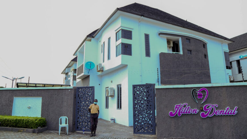 Why Hilton Dental is Recognized as the Best Dental Clinic in Lagos, Nigeria